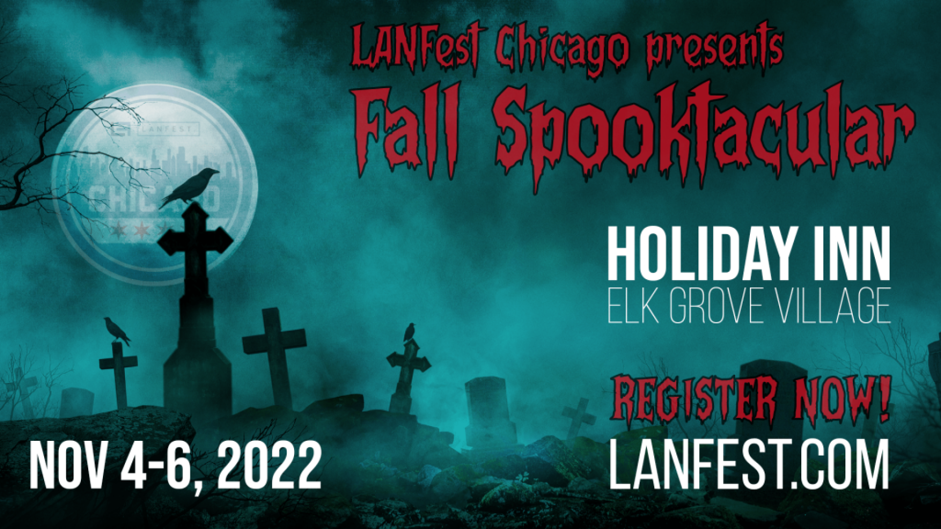 LANFEST_CHICAGO_Spooktacular2022_REGISTERNOW