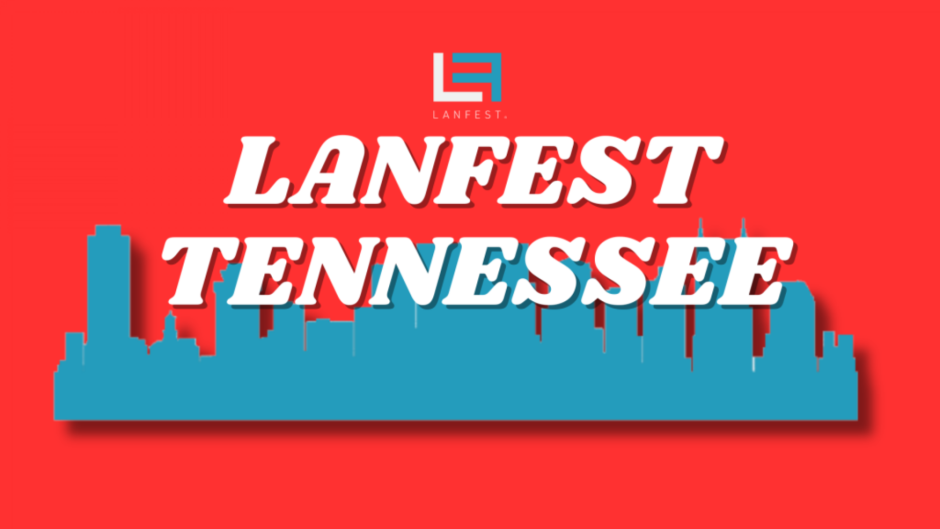 LANFEST TENNESSEE